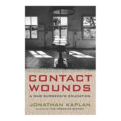 Contact Wounds: A War Surgeon's Education