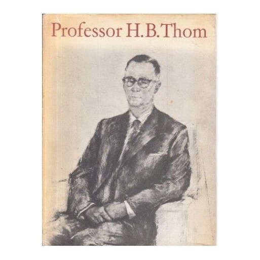 Professor H.B. Thom