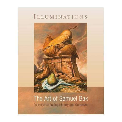 Illuminations - The Art of Samuel Bak