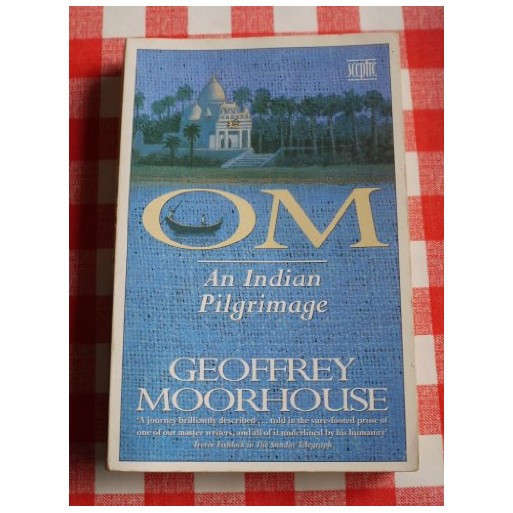 OM - An Indian Pilgrimage