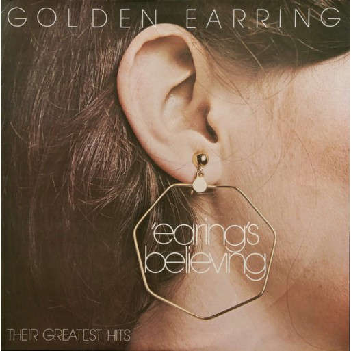 'Earing's Believing - Their Greatest Hits