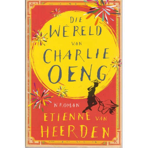 Die Wreld van Charlie Oeng