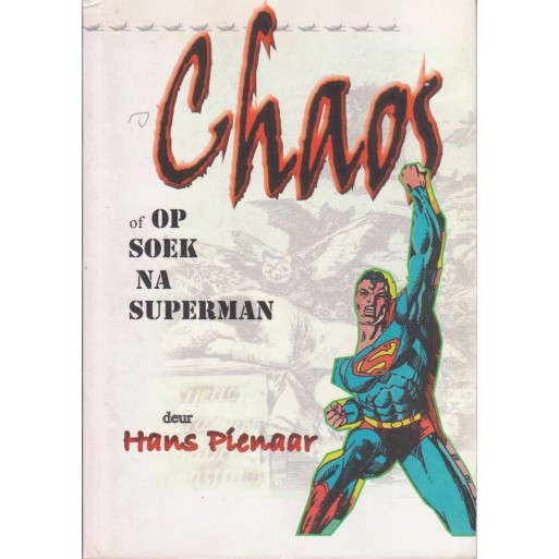Chaos of Op Soek na Superman