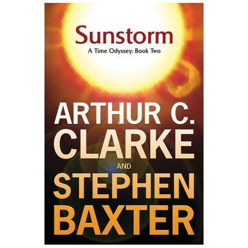 Sunstorm A Time Odyssey: Book Two