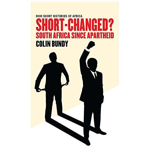 Short-Changed?: South Africa since Apartheid