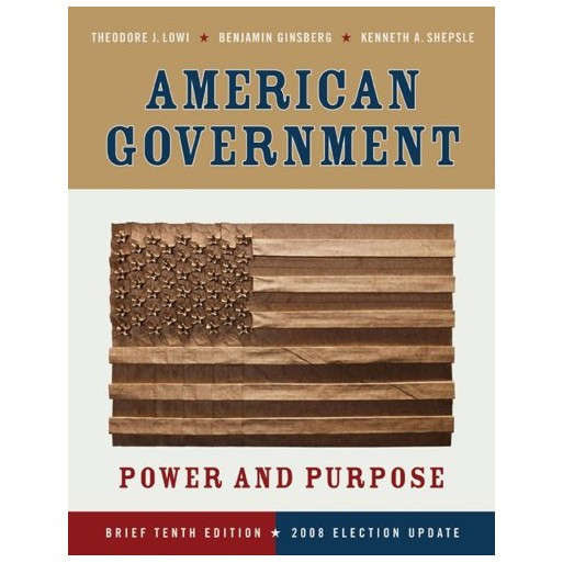 American Government: Power and Purpose