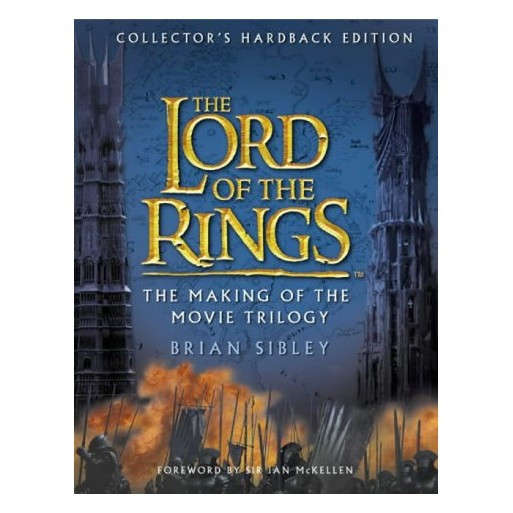 The Lord of the Rings The Making of the Movie Trilogy