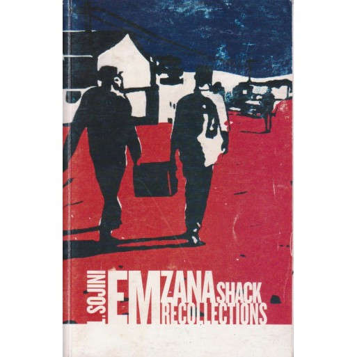 Emzana Shack Recollections