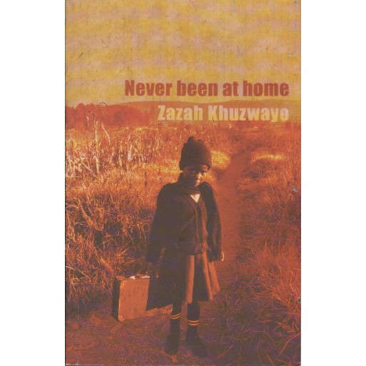 Never been at home