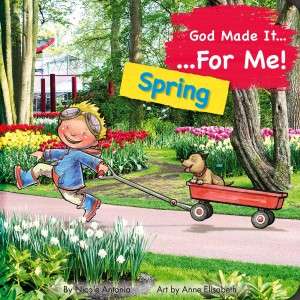 God Made It for Me: Spring