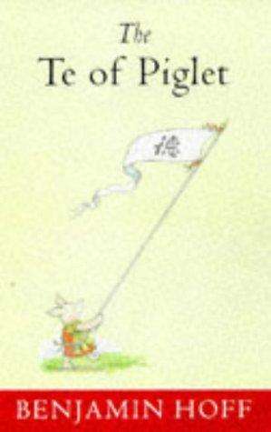 The Te of Piglet