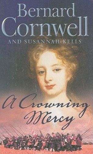 A Crowning Mercy - Bernard Cornwell
