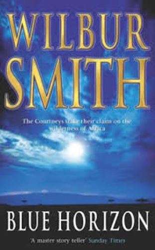 Blue Horizon - Wilbur Smith