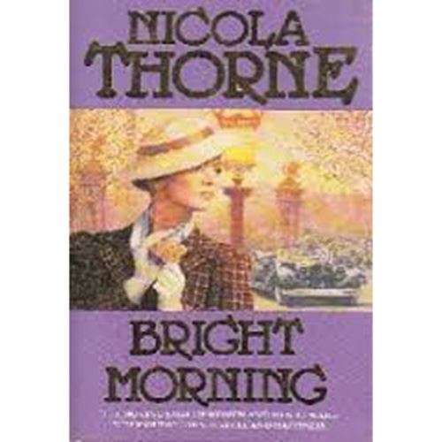 Bright morning - Nicola Thorne