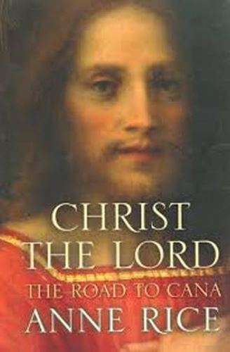 Christ the Lord - The Road to Cana
