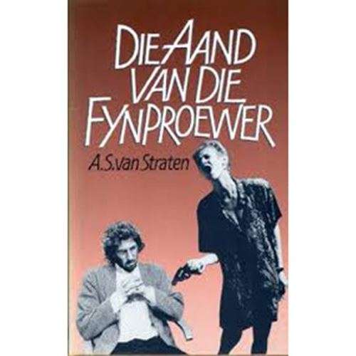 Die Aand van die Fynproewer - A.S. van Straten