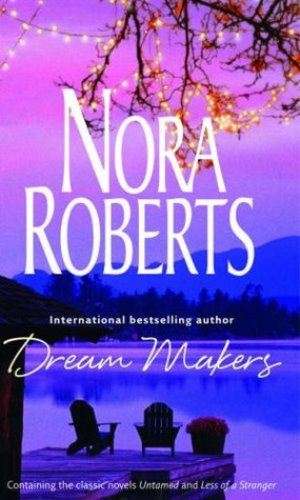Dream Makers - Nora Roberts
