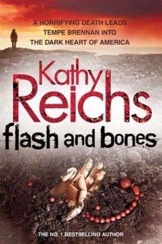 Flash and Bones - Kathy Reichs