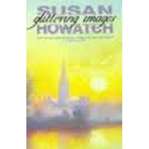 Glittering Images - Susan Howatch
