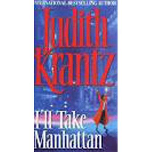 I'll take Manhattan - Judith Krantz