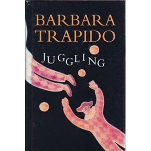 Juggling - Barbara Trapido