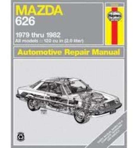 Mazda 626 (1979-1982) Automotive repair manual - Haynes
