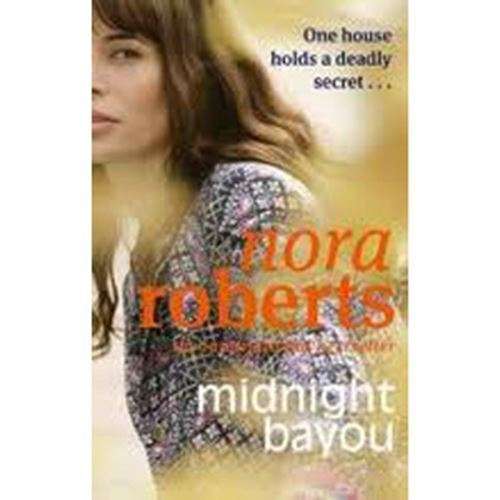 Midnight Bayou - Nora Roberts