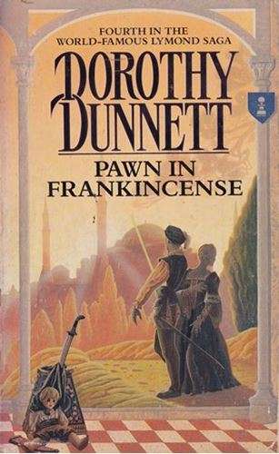 Pawn in Frankincense - Dorothy Dunnett