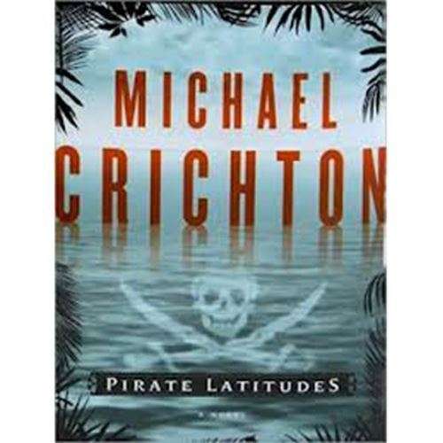 Pirate latitudes - Michael Crichton
