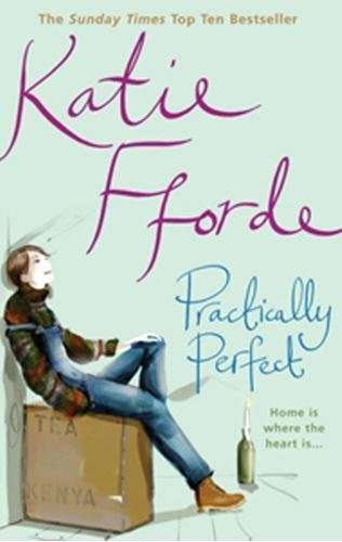 Practically Perfect - Katie Fforde