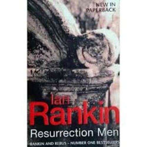 Resurrection Men - Ian Rankin