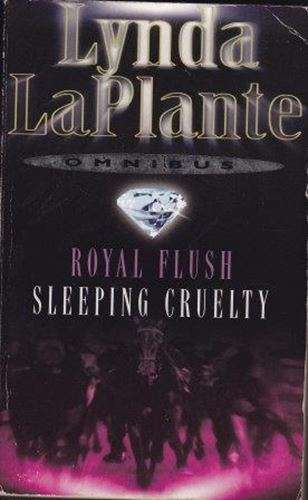 Royal Flush & Sleeping Cruelty - Lynda La Plante