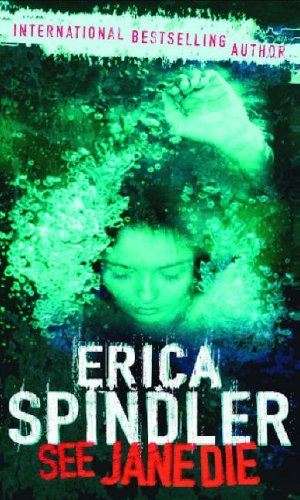 See Jane Die - softcover - Erica Spindler