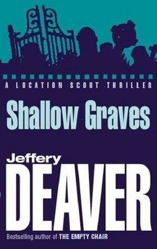 Shallow Graves - Jeffery Deaver