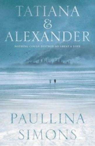 Tatiana & Alexander - Softcover - Paulina Simmons