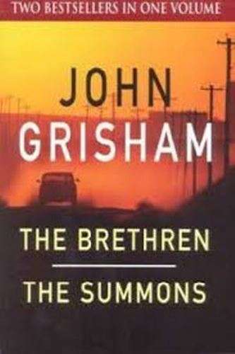 The Bretheren / The Summons - John Grisham