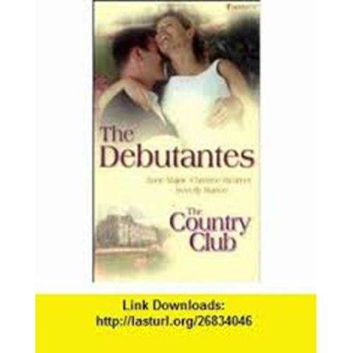 The Debutantes - The Country Club