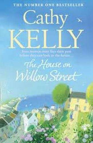 The House on Willow Street - softcover - Cathy Kelly
