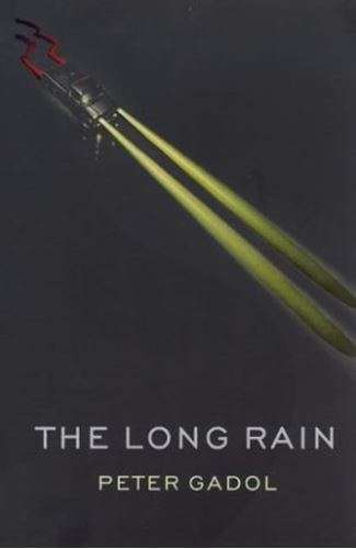 The Long Rain - Peter Gadol