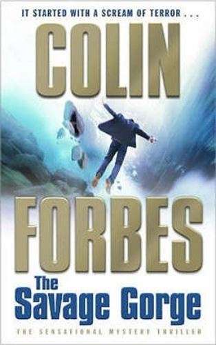 The Savage Gorge - Colin Forbes