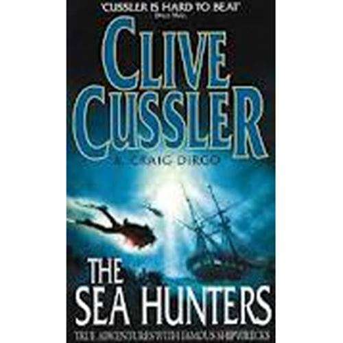 The Sea Hunters -Clive Cussler
