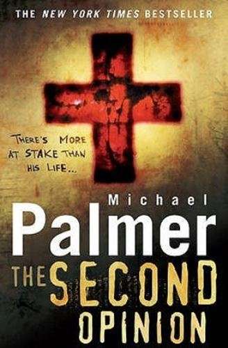 The Second Opinion - Michael Palmer