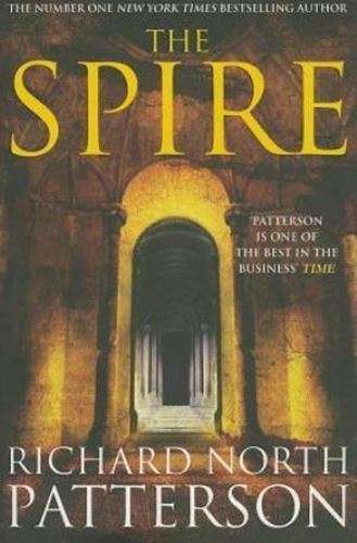 The Spire - Richard North Patterson