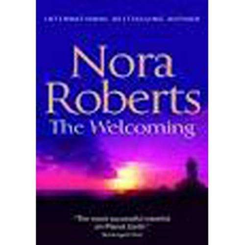 The Welcoming - Nora Roberts