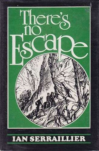 There's No Escape  - Ian Serraillier