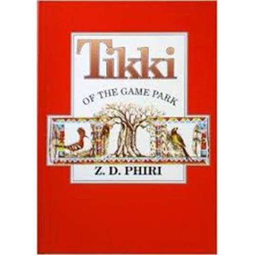 Tikki of the Game Park - Z.D. Phiri