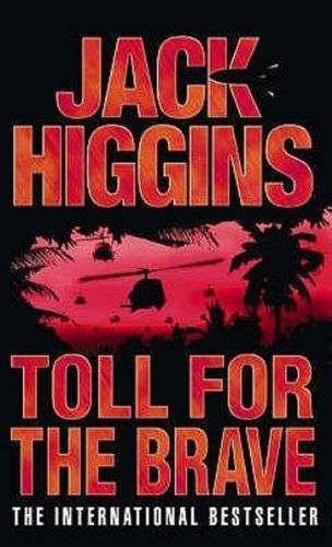 Toll For the Brave - Jack Higgins