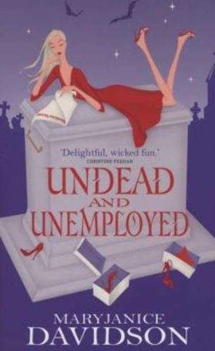 Undead and Unemployed - Mary Janice Davidson