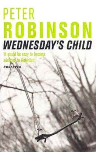 Wednesday's Child - Peter Robinson