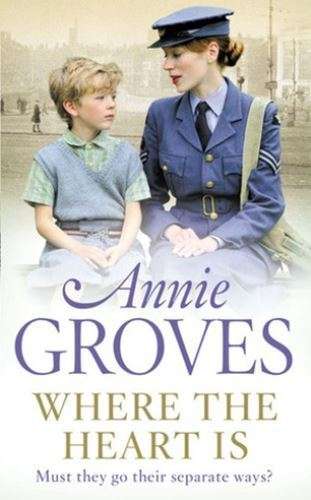 Where the Heart is - Annie Groves